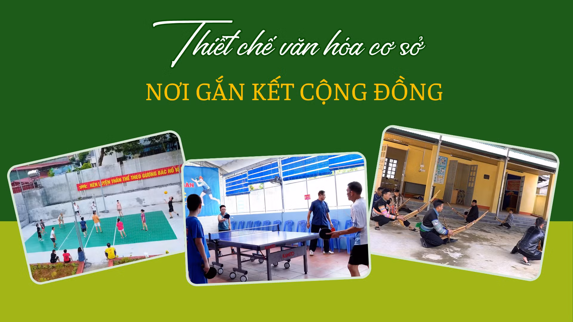 Thiết chế văn hóa cơ sở: Nơi kết nối cộng đồng