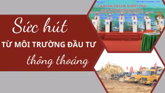 Sức hút từ môi trường đầu tư thông thoáng