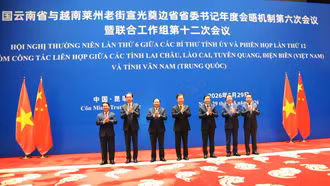 Hội nghị thường niên lần thứ 6 giữa Bí thư Tỉnh ủy Lào Cai, Lai Châu, Tuyên Quang, Điện Biên và tỉnh Vân Nam thành công tốt đẹp