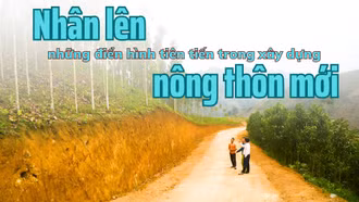 Nhân lên những điển hình trong xây dựng nông thôn mới