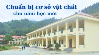 Chuẩn bị cơ sở vật chất cho năm học mới