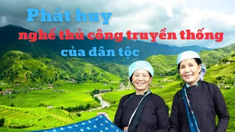 Phát huy nghề thủ công truyền thống của dân tộc