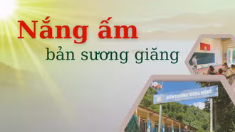Nắng ấm bản sương giăng