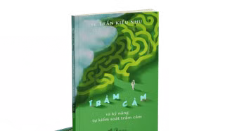 Sách mới của Tiến sỹ Trần Kiều Như giúp người bệnh trầm cảm "đi qua bóng tối"