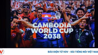 Campuchia gây sốc với kế hoạch xin đăng cai World Cup 2038