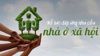 Nỗ lực đáp ứng nhu cầu nhà ở xã hội