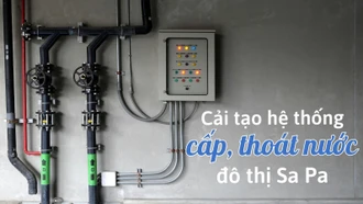 Cải tạo hệ thống cấp, thoát nước đô thị Sa Pa