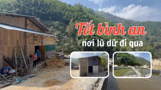 Tết bình an nơi lũ dữ đi qua