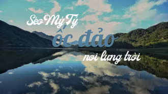 Séo Mý Tỷ - “ốc đảo nơi lưng trời"