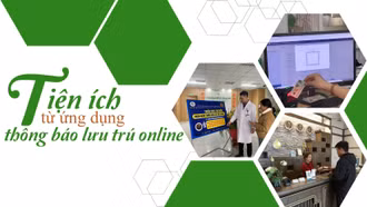 Tiện ích từ ứng dụng thông báo lưu trú online