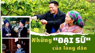 Những "đại sứ" của lòng dân
