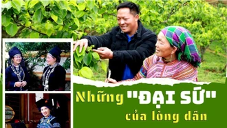 Những "đại sứ" của lòng dân