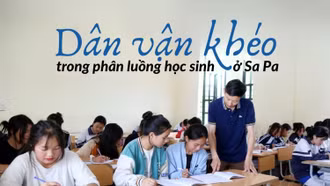 Dân vận khéo trong phân luồng học sinh ở Sa Pa