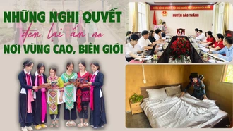 Những nghị quyết đem lại ấm no nơi vùng cao, biên giới