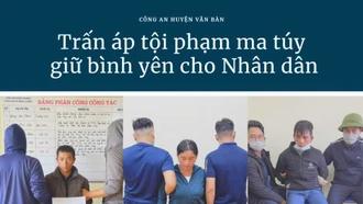 Công an huyện Văn Bàn: Trấn áp tội phạm ma túy, giữ bình yên cho Nhân dân