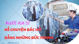 Người họa sĩ kể chuyện Bác Hồ bằng những bức tranh