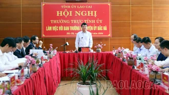 Thường trực Tỉnh ủy làm việc với Ban Thường vụ Huyện ủy Bắc Hà