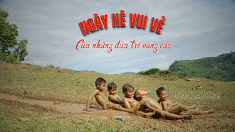 Ngày hè vui vẻ của những đứa trẻ vùng cao