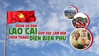 Quân và dân Lào Cai góp sức làm nên Chiến thắng Điện Biên Phủ