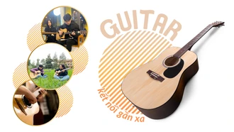 Guitar - kết nối gần xa