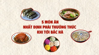 5 món ăn nhất định phải thưởng thức khi tới Bắc Hà