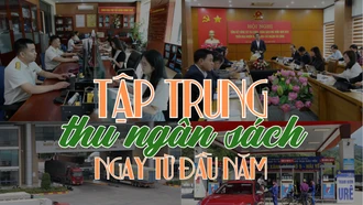 Tập trung thu ngân sách ngay từ đầu năm