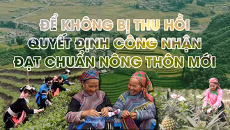 Để không bị thu hồi quyết định công nhận đạt chuẩn nông thôn mới