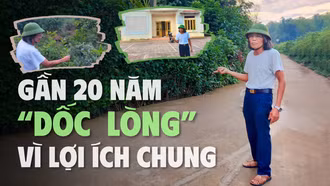 Gần 20 năm “dốc lòng” vì lợi ích chung