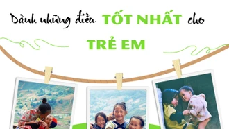 Dành những điều tốt nhất cho trẻ em