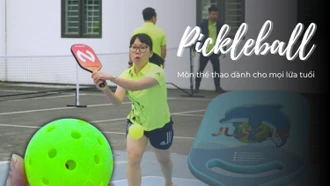 Pickleball - môn thể thao mới lạ, hấp dẫn