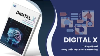 Digital X - Trải nghiệm số trong chiến lược Sales & Marketing