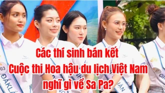 Các thí sinh hoa hậu du lịch Việt Nam nghĩ gì về Sa Pa