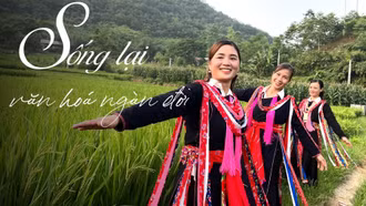 Sống lại văn hóa ngàn đời