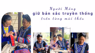 Người Mông giữ bản sắc truyền thống trên từng mũi thêu