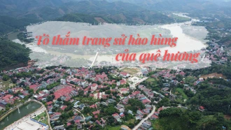 Tô thắm trang sử hào hùng của quê hương