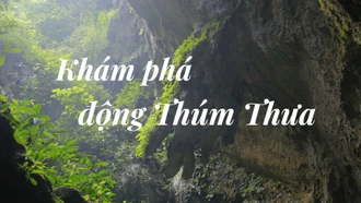 Khám phá động Thúm Thưa