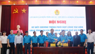 Liên đoàn Lao động tỉnh Lào Cai ký kết chương trình phối hợp công tác với Liên đoàn Lao động thành phố Hải Phòng