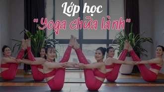 Lớp học "Yoga chữa lành"