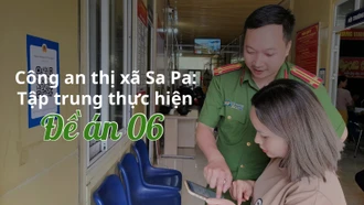 Công an thị xã Sa Pa: Tập trung thực hiện Đề án 06