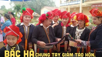 Bắc Hà: Chung tay giảm tảo hôn, hôn nhân cận huyết thống