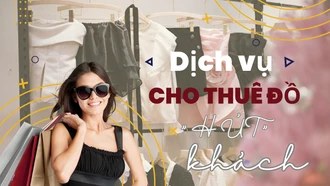 Dịch vụ cho thuê đồ “hút” khách