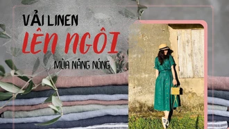 Vải linen “lên ngôi” mùa nắng nóng