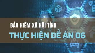 Bảo hiểm xã hội tỉnh thực hiện Đề án 06