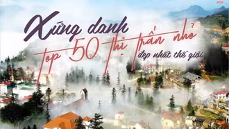 Xứng danh top 50 thị trấn nhỏ đẹp nhất thế giới