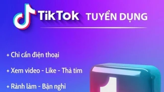 Mất gần 700 triệu đồng vì tin lời quảng cáo "lướt TikTok, kiếm thu nhập"