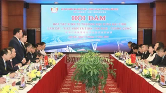 Hội đàm hợp tác kinh tế thương mại giữa tỉnh Lào Cai (Việt Nam) và tỉnh Vân Nam (Trung Quốc)