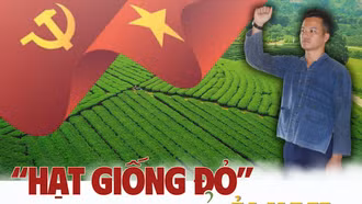 “Hạt giống đỏ” ở Ải Nam