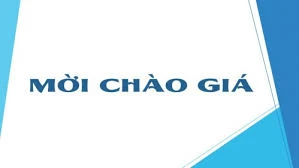 Thông báo tổ chức chào giá rộng rãi cung cấp vật tư phục vụ sản xuất