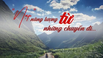 “Nạp” năng lượng từ những chuyến đi