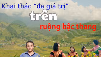 Khai thác “đa giá trị” trên ruộng bậc thang